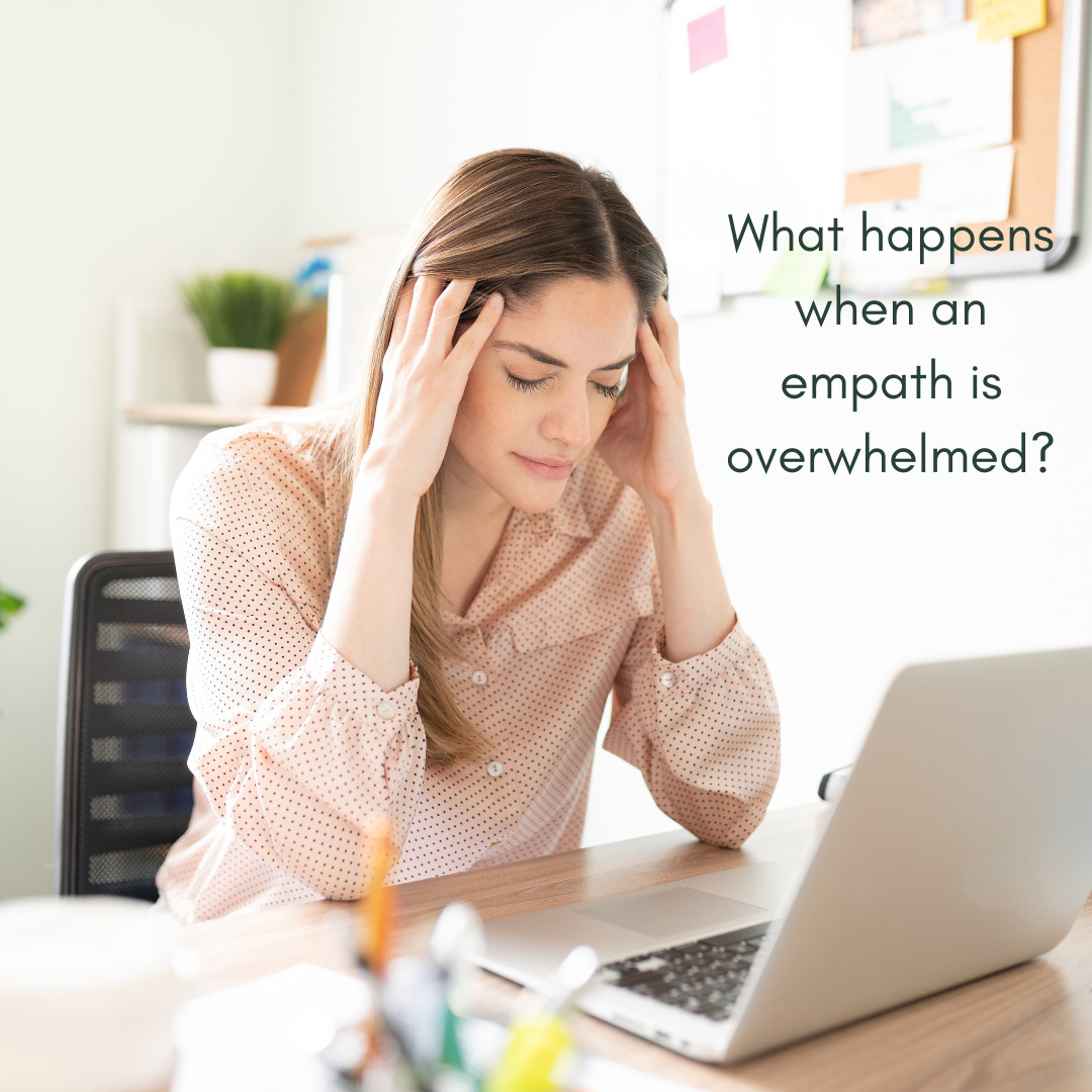 what happens when an empath is overwhelmed